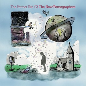 New Pornographers - The Former Site Of (2026) (CD)