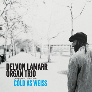 Delvon Lamarr Organ Trio - Cold As Weiss (Vinyl)