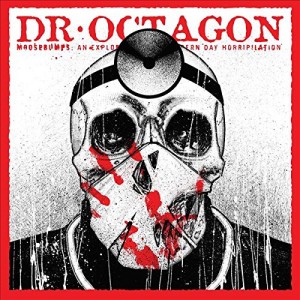 Dr. Octagon - Moosebumpectomy: An Excision Of Modern Day Instrumentalization (2018) (2x Vinyl)