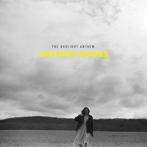 Gaslight Anthem - History Books (2023) (CD)