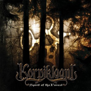 KORPIKLAANI-SPIRIT OF THE FOREST
