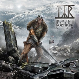 TYR-BY THE LIGHT OF THE NORTHERN STAR