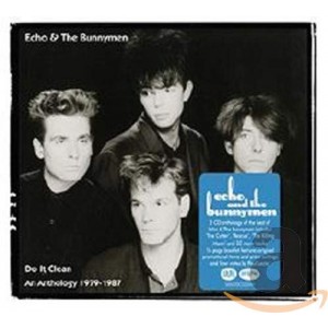 ECHO AND THE BUNNYMEN-DO IT CLEAN: AN ANTHOLOGY 1979