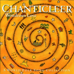 Chanticleer - Wondrous Love - A Folk Song Co (CD)