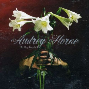 Audrey Horne - No Hay Banda (CD)