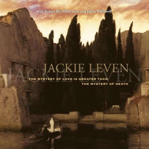 JACKIE LEVEN-THE MYSTERY OF LOVE (IS GREATER THAN THE MYSTERY OF DEATH)