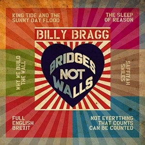 Billy Bragg - Bridges Not Walls (Mini Album) (CD)