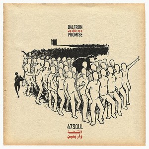 47Soul - Balfron Promise (Vinyl)