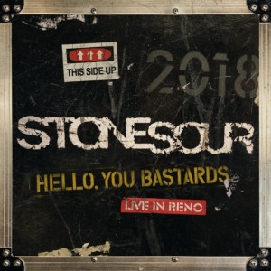 Stone Sour - Hello, You Bastards: Live In Reno (2019) (CD)