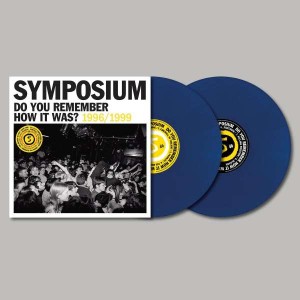 SYMPOSIUM-DO YOU REMEMBER HOW IT WAS? BEST OF 1996/1999 (2x BLUE VINYL)