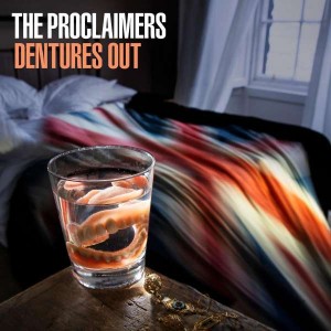 PROCLAIMERS-DENTURES OUT (CD)
