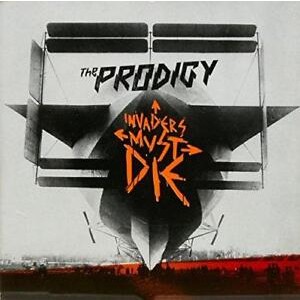 PRODIGY-INVADERS MUST DIE