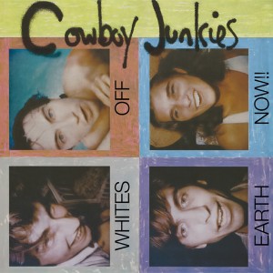 Cowboy Junkies - Whites Off Earth Now!! (1986) (CD)