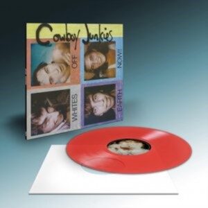 Cowboy Junkies - Whites Off Earth Now!! (1986) (Red Vinyl)