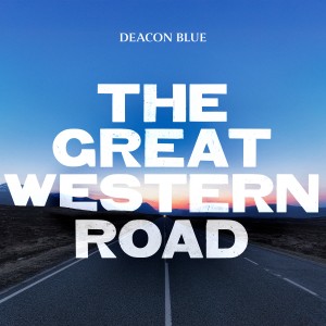 Deacon Blue - The Great Western Road (2025) (Blue Vinyl)