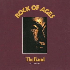 THE BAND-ROCK OF AGES: THE BAND IN CONCERT (2CD)