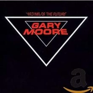 GARY MOORE-VICTIMS OF THE FUTURE