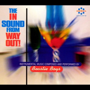 BEASTIE BOYS-IN SOUND FROM WAY OUT