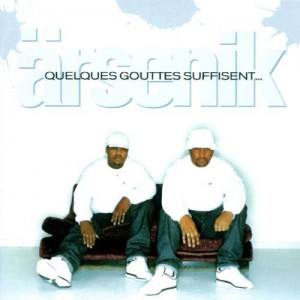 Arsenik - Quelques Gouttes Suffisent (CD)
