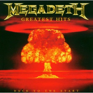 Megadeth - Back To The Start: Greatest Hits (2005) (CD)