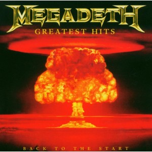 Megadeth - Back To The Start: Greatest Hits (2005) (CD)
