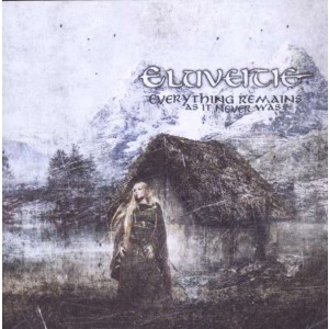 ELUVEITIE-EVERYTHING REMAINS AS IT NEVER WAS