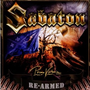 SABATON-PRIMO VICTORIA RE-ARMED