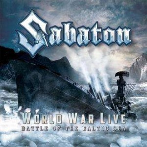 SABATON-WORLD WAR LIVE - BATTLE AT THE BALTIC SEA