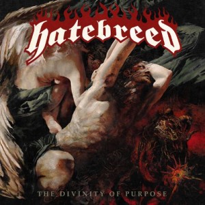 HATEBREED-THE DIVINITY OF PURPOSE