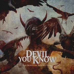 DEVIL YOU KNOW-THE BEAUTY OF DESTRUCTION (DIGIPAK)