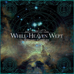 WHILE HEAVEN WEPT -SUSPENDED AT APHELION (CD)