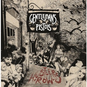 GENTLEMANS PISTOLS-HUSTLERS ROW (CD)