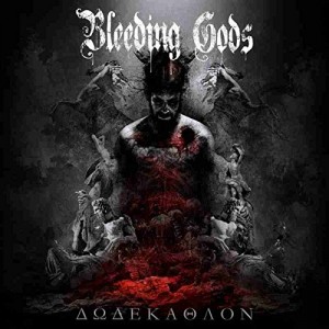 BLEEDING GODS-DODEKATHLON