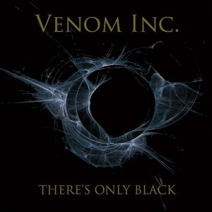 VENOM INC.-THERE´S ONLY BLACK