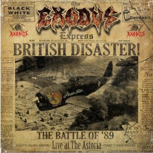 Exodus - British Disaster: The Battle Of ´89 (CD)