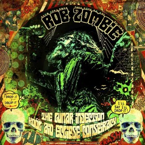 ROB ZOMBIE-THE LUNAR INJECTION KOOL AID ECLIPSE CONSPIRACY