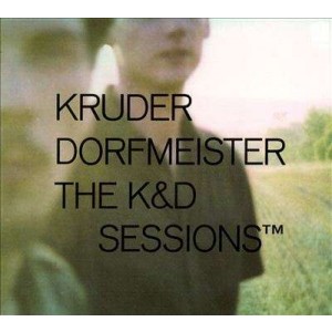 KRUDER & DORFMEISTER-K & D SESSIONS -HQ-