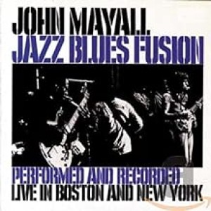 JOHN MAYALL-JAZZ BLUES FUSION