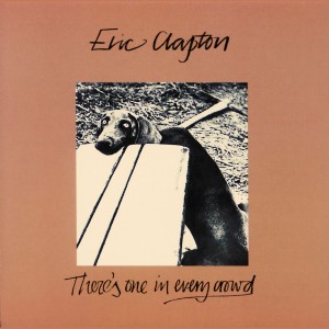 Eric Clapton - There´s One In Every Crowd (CD)