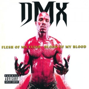 DMX - Flesh Of My Flesh, Blood Of My Blood (CD)