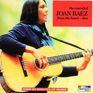 JOAN BAEZ-THE ESSENTIAL JOAN BAEZ - FROM THE HEART (LIVE) (CD)