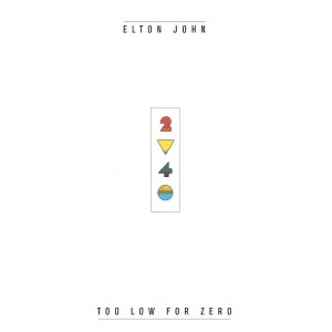 ELTON JOHN-TOO LOW FOR ZERO (CD)