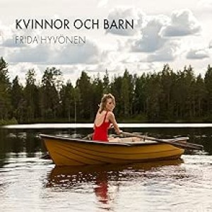 Frida Hyvönen - Kvinnor Och Barn (Vinyl)