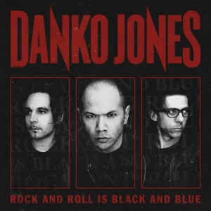 Danko Jones - Rock And Roll Is Black And Blue (Limited Edition) (CD)