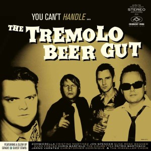 TREMOLO BEER GUT-YOU CAN´T HANDLE... (VINYL)