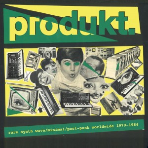 Various Artists - Produkt. Rare Synth Wave / Minimal / Post Punk Worldwide 1979-1984 (Vinyl)