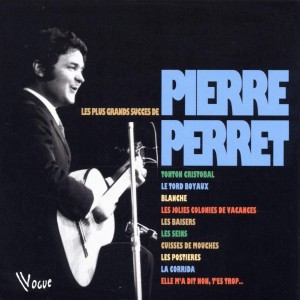 PIERRE PERRET-LES PLUS GRANDS SUCCES (CD)
