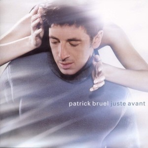 PATRICK BRUEL-JUSTE AVANT