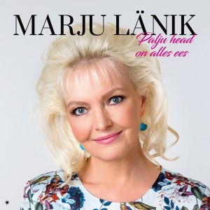 Marju Länik - Palju head on alles ees (2025) (Vinüül)