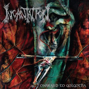 Incantation - Onward To Golgotha (Ltd Green Vinyl)